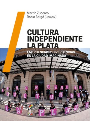cover image of Cultura independiente La Plata